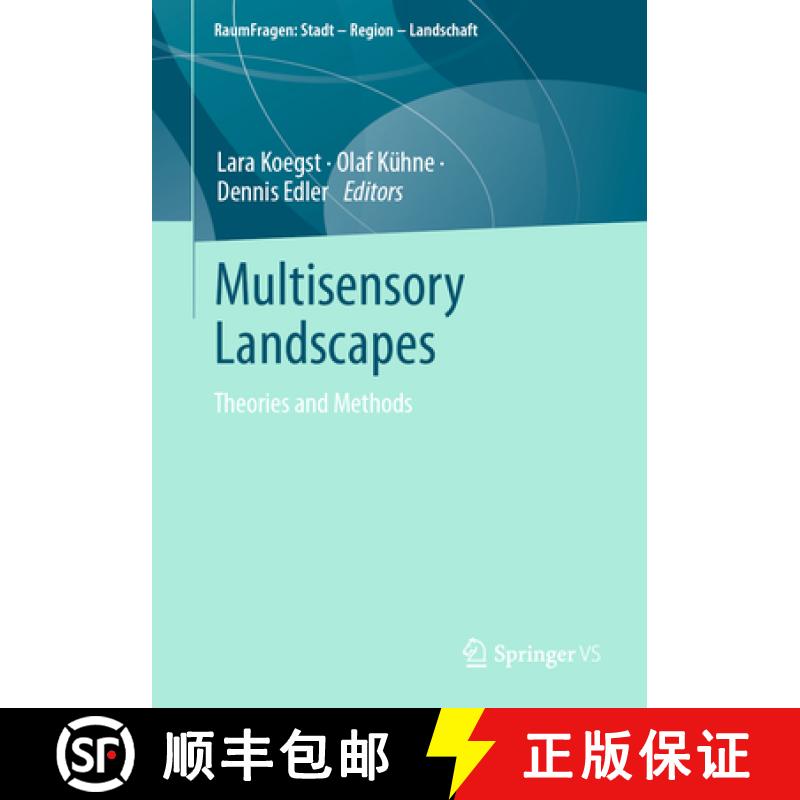 【3-4周达】Multisensory Landscapes : Theories and Methods [9783658404130]