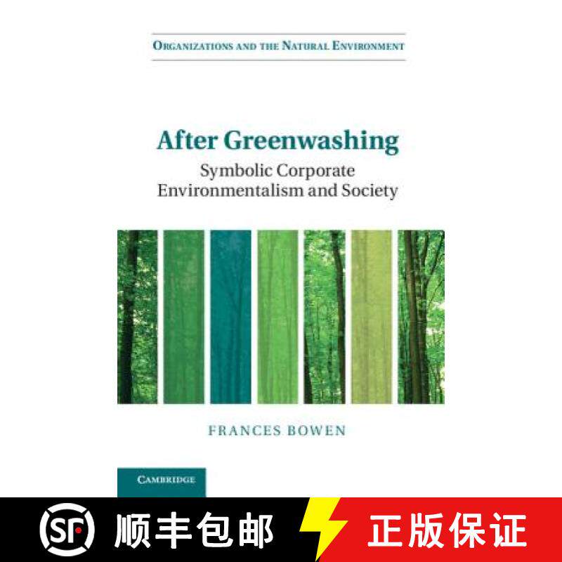 【3-4周达】After Greenwashing: Symbolic Corporate Environmentalism and Society - After Greenwashing: ... [9781107034822]