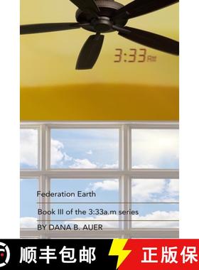 【3-4周达】Federation Earth: Book III of The 3:33a.m series [9798988765950]