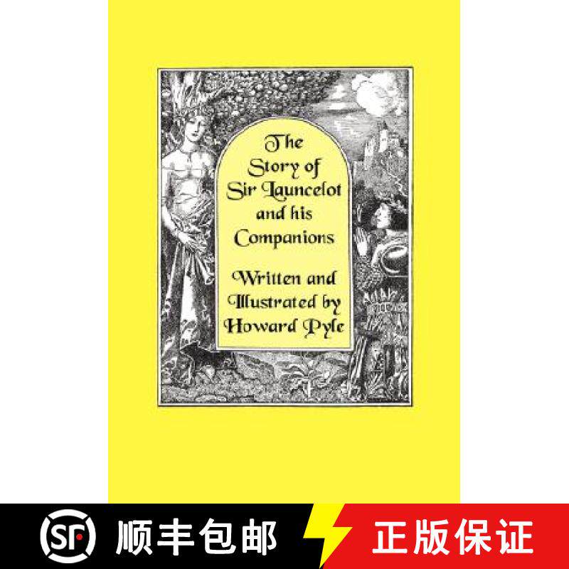 【3-4周达】The Story of Sir Launcelot and His Companions [Illustrated by Howard Pyle] [9781434462374]