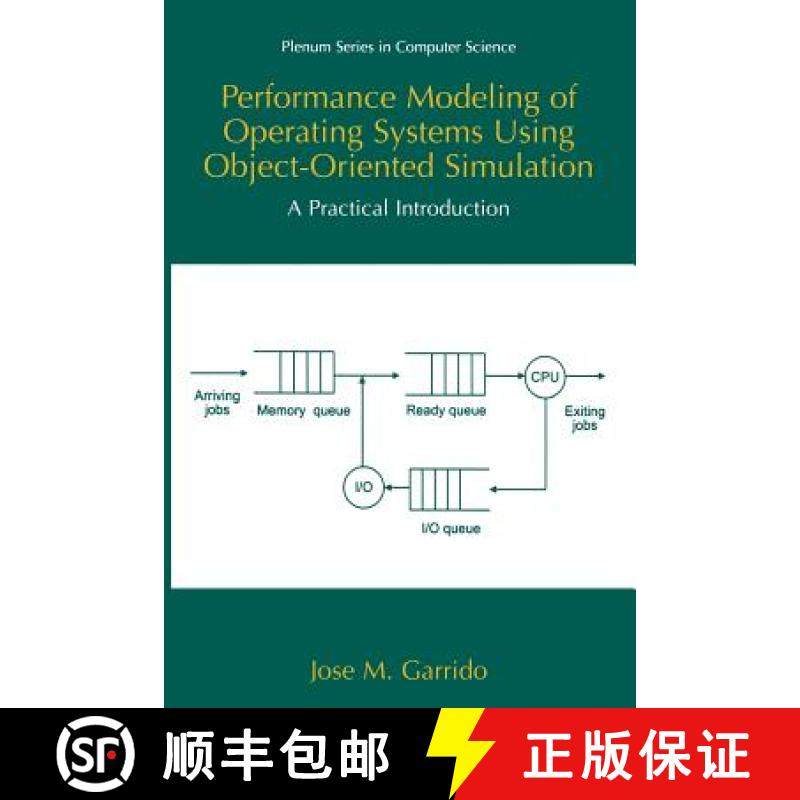【3-4周达】Performance Modeling of Operating Systems Using Object-Oriented Simulations : A Practical ... [9781475773118]