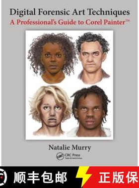 【3-4周达】Digital Forensic Art Techniques: A Professional's Guide to Corel Painter(tm) [9781138486027]