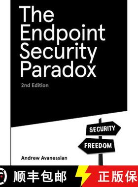 【3-4周达】The Endpoint Security Paradox 2nd Edition [9780244456887]