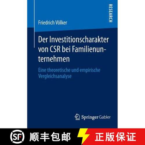 【3-4周达】Der Investitionscharakter von CSR bei Familienunternehmen : Eine theoretische und empirisc... [9783658071837]