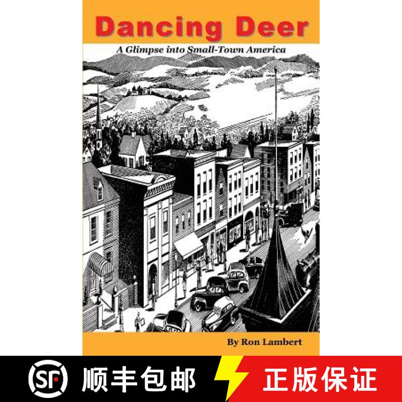 【3-4周达】Dancing Deer: A Glimpse into Small-Town America [9780985508319]