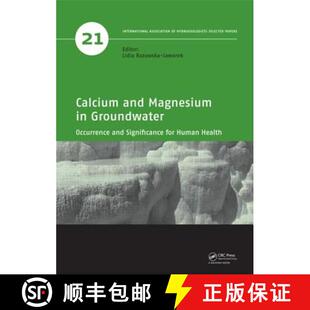 【3-4周达】Calcium and Magnesium in Groundwater: Occurrence and Significance for Human Health [9781138000322]
