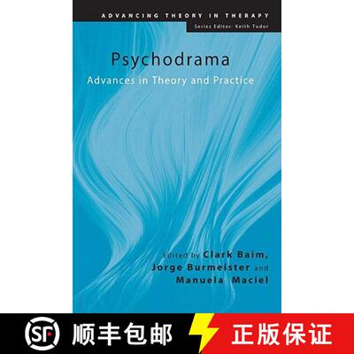 【3-4周达】Psychodrama: Advances in Theory and Practice [9780415419147]