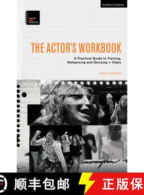 预订 The Actor’s Workbook: A Practical Guide to Training, Rehearsing and Devising + Video [9781472530042]