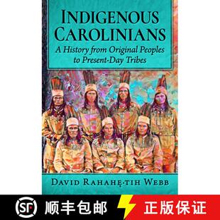 Carolinians from Indigenous Day 9781476697277 Present 4周达 Peoples Original History Tribes