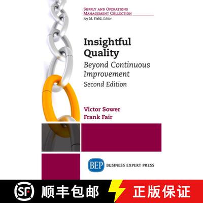 【3-4周达】Insightful Quality, Second Edition: Beyond Continuous Improvement [9781948580540]