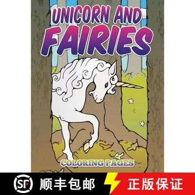 【3-4周达】Unicorn and Fairies Coloring Pages: Kids Colouring Books [9781682120354]