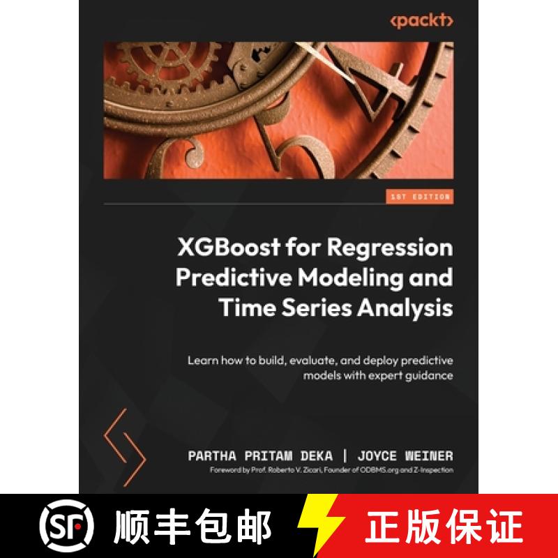 预订 XGBoost for Regression Predictive Modeling and Time Series Analysis: Learn how to build, evaluat... [9781805123057]