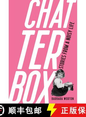 【3-4周达】Chatterbox : Stories From A Noisy Life [9798989403462]