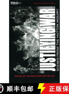 预订 Justifying War: Scenes from the Hutton Inquiry [9781840024173]