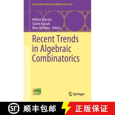 【3-4周达】Recent Trends in Algebraic Combinatorics [9783030051402]