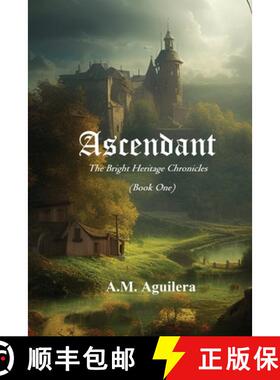 【3-4周达】Ascendant: The Bright Heritage Chronicles [9798869142047]