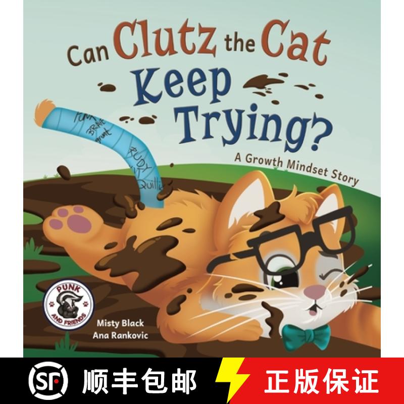 【3-4周达】Can Clutz the Cat Keep Trying?: A Growth Mindset Book [9781951292959]