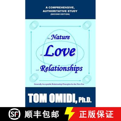 【3-4周达】The Nature of Love and Relationships Second Edition: Generally Acceptable Relationship Pri... [9780993800641]