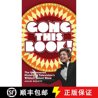 【3-4周达】Gong This Book! The Uncensored History of Television's Wildest Talent Show (hardback) [9798887713649]