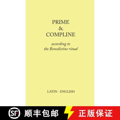【3-4周达】Prime and Compline: According to the Benedictine Ritual [9781329653504]