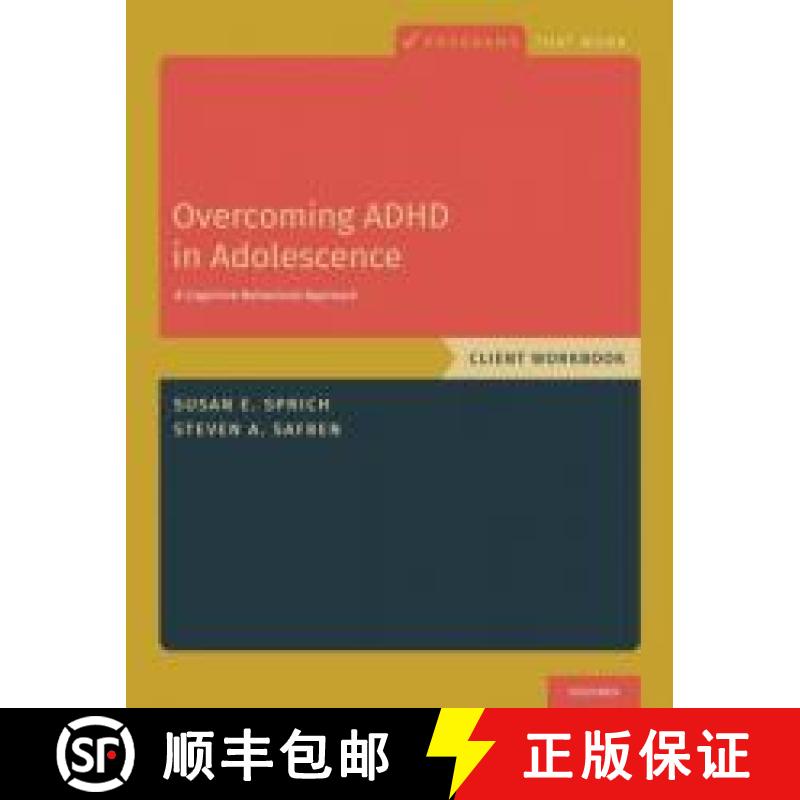 【2-3周达】Overcoming ADHD in Adolescence: A Cognitive Behavioral Approach, Client Workbook [9780190854485]