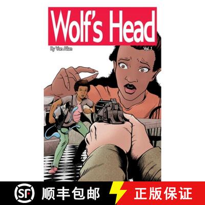 【3-4周达】Wolf's Head Volume 1 - An Original Graphic Novel Series: Lauren Greene, a young black woma... [9781989885239]