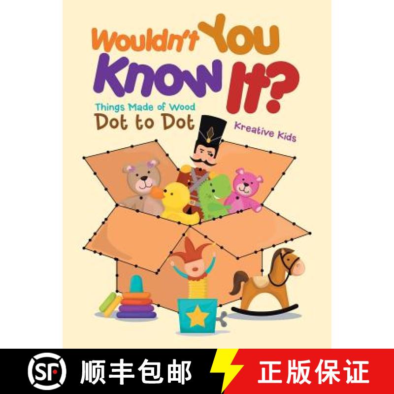 【2-3周达】Wouldn't You Know It? Things Made of Wood Dot to Dot [9781683777366]