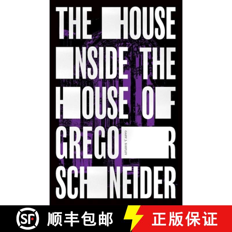 【3-4周达】The House Inside the House of Gregor Schneider [9798218151829]