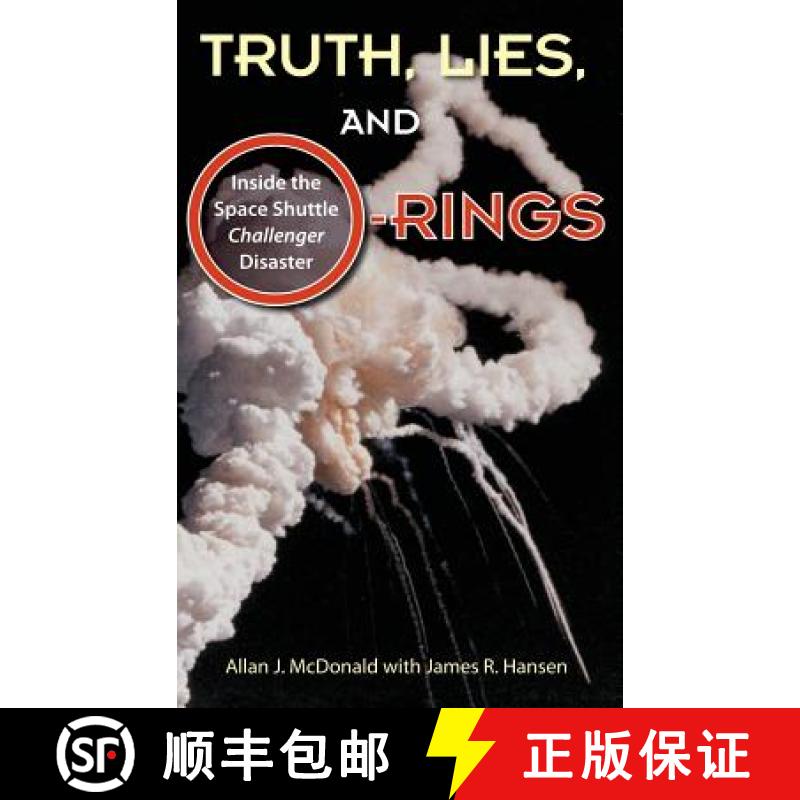 【3-4周达】Truth, Lies, and O-Rings: Inside the Space Shuttle Challenger Disaster [9780813066035]
