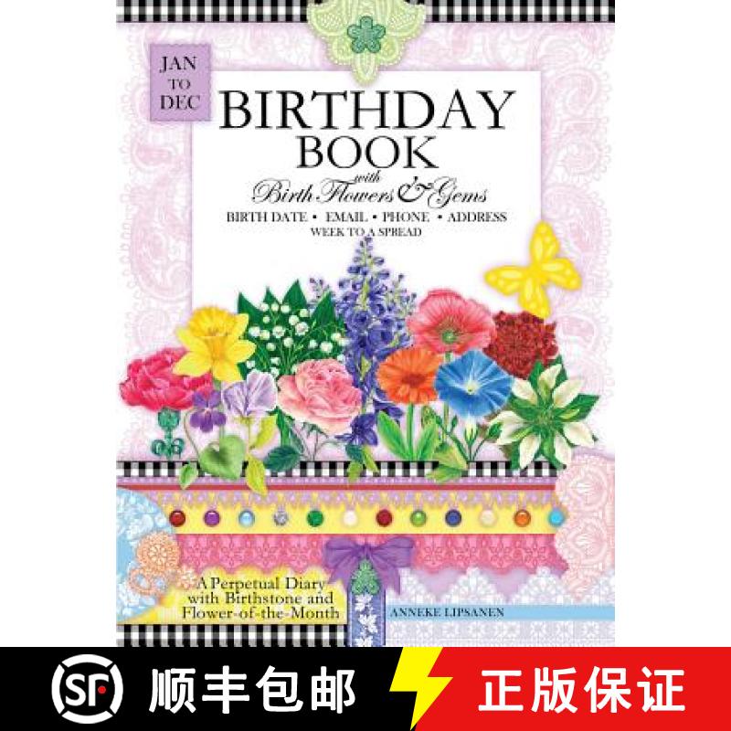 【2-3周达】Birthday Book with Birth Flowers and Gems: A Perpetual Diary with Birthstone and Flower-of... [9781681858692]