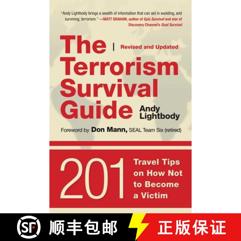 【3-4周达】The Terrorism Survival Guide: 201 Travel Tips on How Not to Become a Victim, Revised and U... [9781510714908]