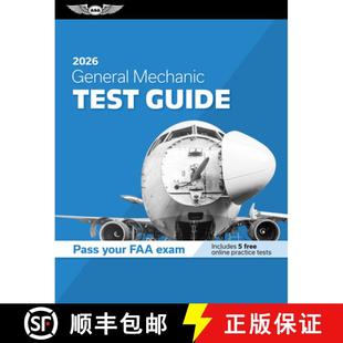 【3-4周达】General Mechanic Test Guide 2026: Study and Prepare for Your Aviation Mechanic FAA Knowled... [9781644255308]