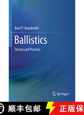 【3-4周达】Ballistics: Theory and Practice [9783662692394]