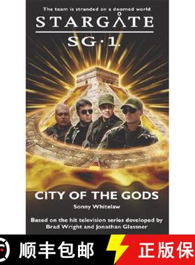 【3-4周达】Stargate SG-1: City of the Gods [9780954734336]