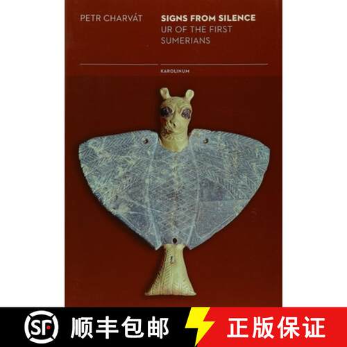 【3-4周达】Signs from Silence – Ur of the First Sumerians [9788024631301]