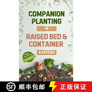 and Fruits Companion Container Bed F... Vegetables Gardens 9781069308245 Chemical Raised Free Planting 预订 Grow