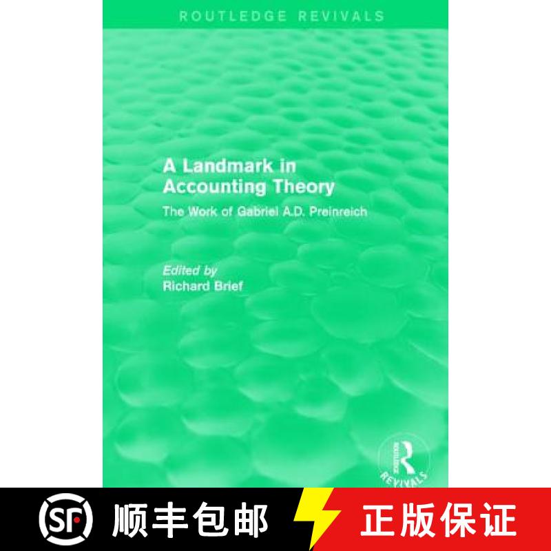 【3-4周达】Routledge Revivals: A Landmark in Accounting Theory (1996): The Work of Gabriel A.D. Prein... [9781138280816]