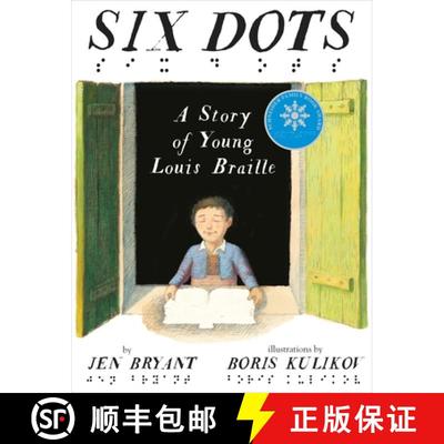 【3-4周达】Six Dots: A Story of Young Louis Braille: A Story Of Young Louis Braille [9780449813379]