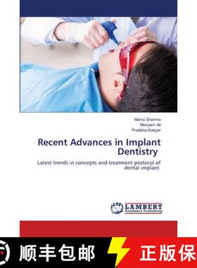 【3-4周达】Recent Advances in Implant Dentistry: Latest trends in concepts and treatment protocol of ... [9786203574241]