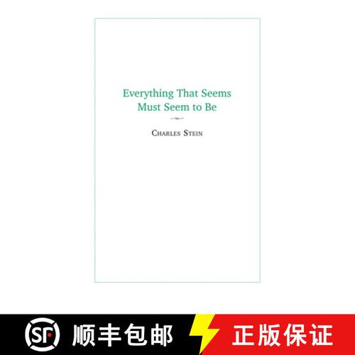 预订 Everything That Seems Must Seem to Be: Initial Writings from a Parmenides Project [9781581771930]