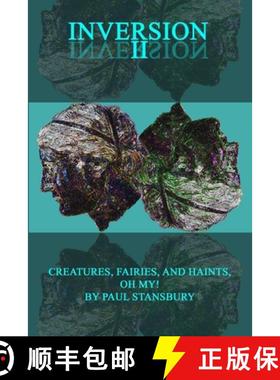 【3-4周达】Inversion II - Creatures, Fairies, and Haints, Oh My! [9780998651651]