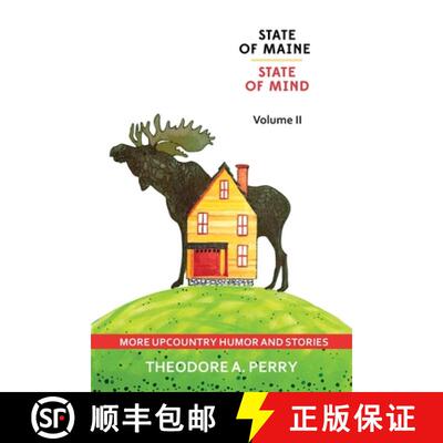 【3-4周达】State of Maine, State of Mind Volume II: More Upcountry Humour and Stories: More Upcountry [9781087905983]