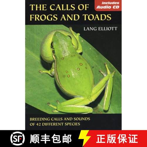 【3-4周达】Calls of Frogs and Toads: Breeding Calls and Sounds of 42 Different Species [9780811729680]