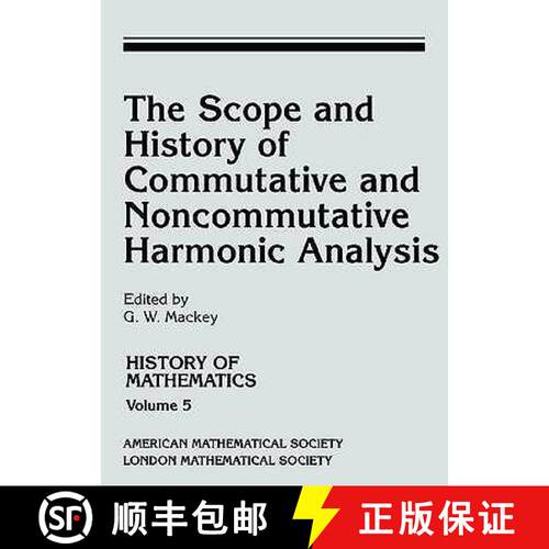 【3-4周达】Scope and History of Commutative and Noncommutative Harmonic Analysis [9780821837900]