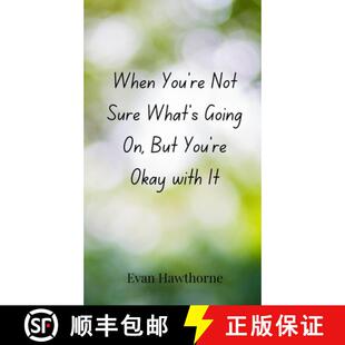 【3-4周达】When You're Not Sure What's Going On, But You're Okay with It [9783690852869]