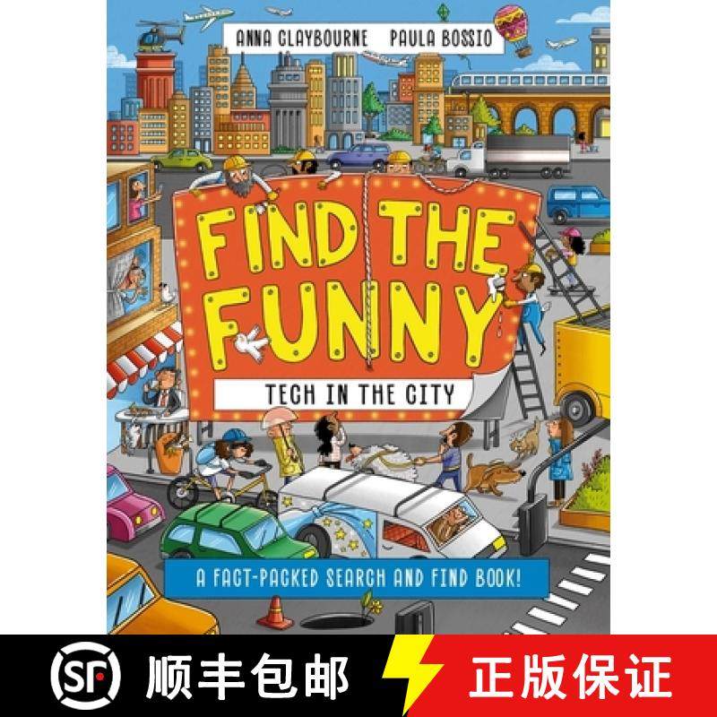【3-4周达】Find the Funny: Tech in the City: A fact-packed search and find book! [9781526328465]