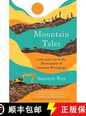 【3-4周达】Mountain Tales: Love and Loss in the Municipality of Castaway Belongings [9781788165372]
