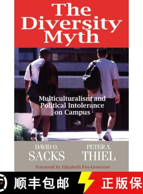 【3-4周达】The Diversity Myth: Multiculturalism and Political Intolerance on Campus (Reprint) [9780945999768]