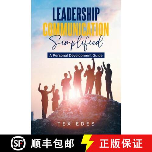 【3-4周达】Leadership Communication Simplified: A Personal Development Guide [9798902516606]