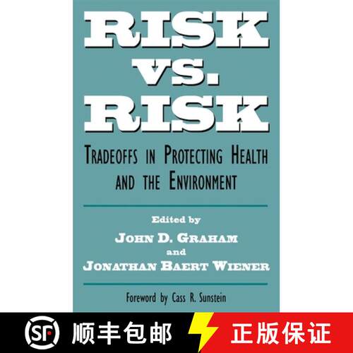 【3-4周达】Risk vs Risk – Tradeoffs in Protecting Health & the Environment (Paper) [9780674773073]